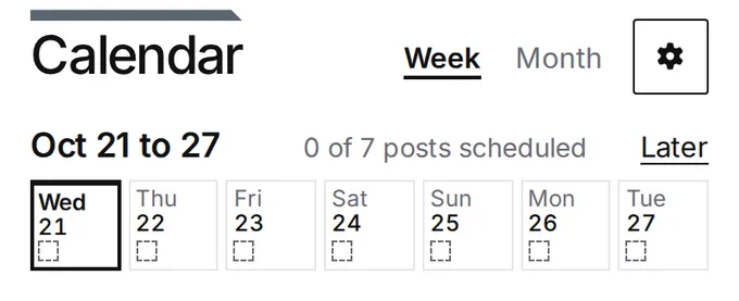 The app’s calendar week: seven day squares in a row, each marked posted, scheduled or to do